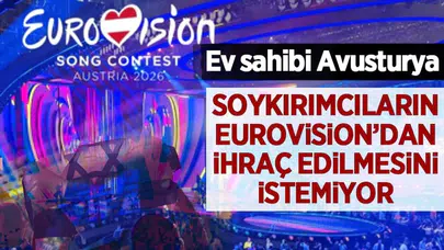 Avusturya: İsrail çıkarılırsa Eurovision 2026’yı düzenlemeyiz