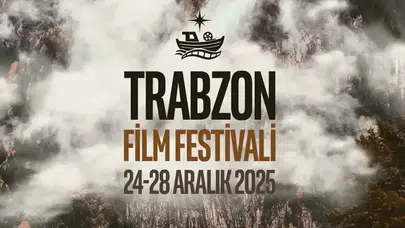 Trabzon Film Festivali'nde Altın Taka Ödülü İçin 38 Film Yarışacak