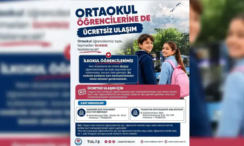 Trabzon'da Ortaokul Öğrencilerine Ücretsiz Toplu Taşıma Hakkı Tanındı
